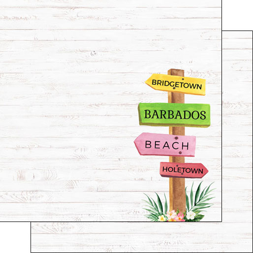 Barbados Vacay Signpost 12x12 Double Sided Scrapbooking Paper